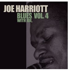 Joe Harriott - Blues with Joe, Vol. 4