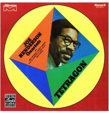 Joe Henderson Quartets - Tetragon