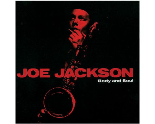 Joe Jackson - Body And Soul