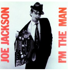 Joe Jackson - I'm The Man