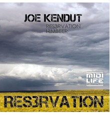 Joe Kendut - Reservation (Original Mix)