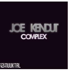 Joe Kendut - Complex