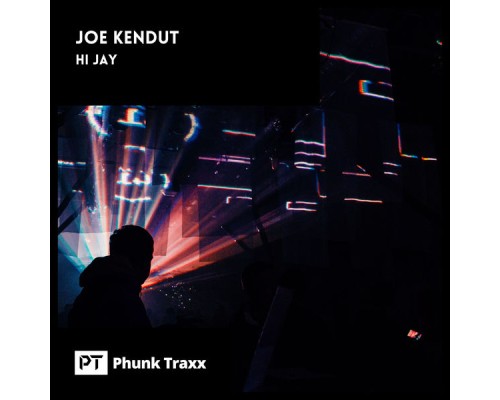 Joe Kendut - Hi Jay