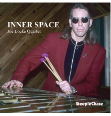 Joe Locke - Inner Space