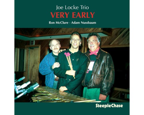 Joe Locke - Very Early