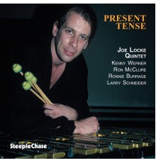 Joe Locke - Present Tense