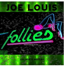 Joe Louis - Follies