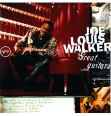 Joe Louis Walker - Great Guitars