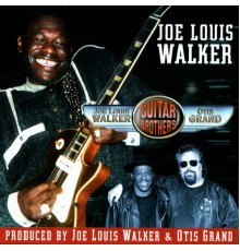 Joe Louis Walker - Guitar Brothers