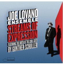 Joe Lovano - Streams Of Expression