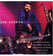 Joe Lovano - Tenor Legacy