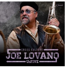 Joe Lovano - Cross Culture