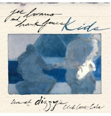 Joe Lovano - Kids: Live at Dizzy's Club (Live)