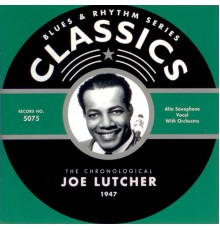 Joe Lutcher - 1947