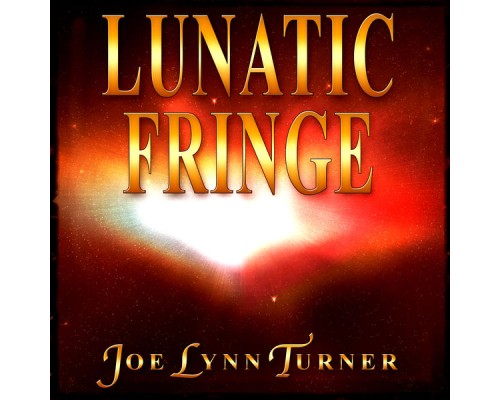 Joe Lynn Turner - Lunatic Fringe