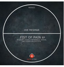 Joe Mesmar - Fist Of Pain