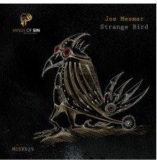 Joe Mesmar - Strange Bird