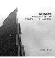 Joe Mesmar - Transistor Rhythm