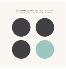 Joe Morris Quartet - Balance