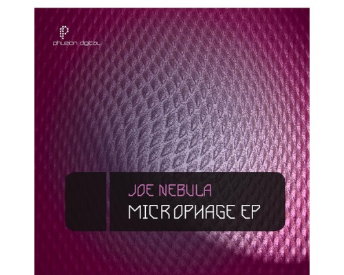 Joe Nebula - Microphage