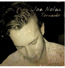 Joe Nolan - Tornado