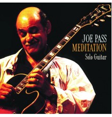 Joe Pass - Meditation (Live)