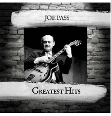 Joe Pass - Greatest Hits