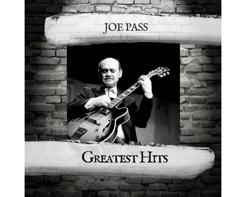 Joe Pass - Greatest Hits