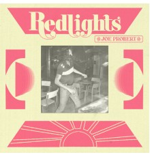 Joe Probert - Redlights