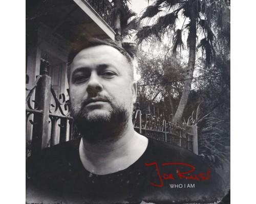 Joe Rusi - Who I Am