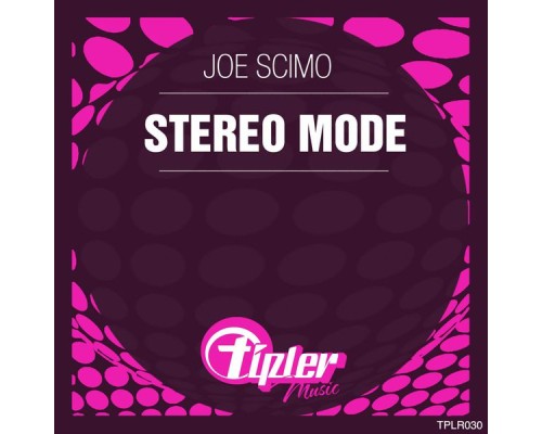 Joe Scimo - Stereo Mode