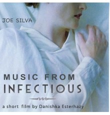 Joe Silva - Infectious (Soundtrack)