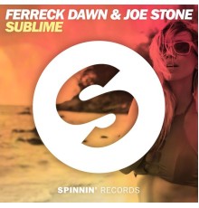 Joe Stone & Ferreck Dawn - Sublime