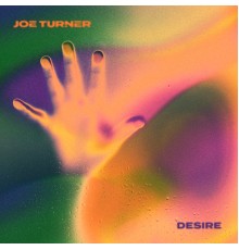 Joe Turner - Desire