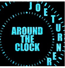 Joe Turner - Around the Clock