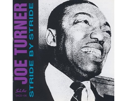 Joe Turner - Stride by Stride