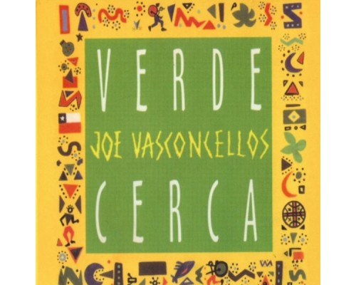 Joe Vasconcellos - Verde Cerca