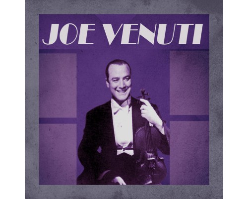 Joe Venuti - Presenting Joe Venuti