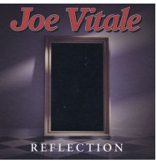 Joe Vitale - Reflection