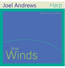 Joel Andrews - Solar Winds (Edited)