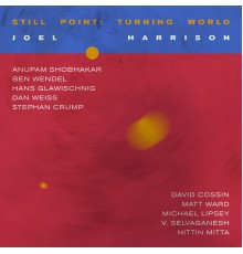 Joel Harrison - Still Point: Turning World
