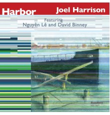 Joel Harrison - Harbor