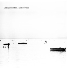 Joel Lyssarides - A Better Place