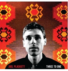 Joel Plaskett - Three To One