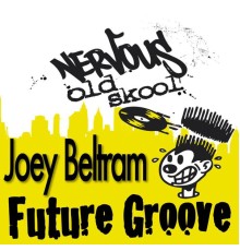 Joey Beltram - Future Trax