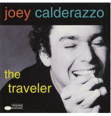 Joey Calderazzo - The Traveler