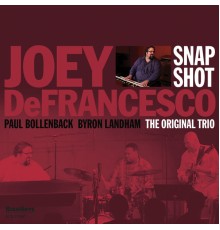 Joey DeFrancesco - Snapshot