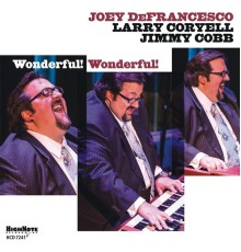 Joey DeFrancesco - Wonderful! Wonderful!