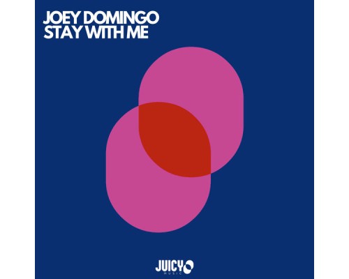 Joey Domingo - Stay With Me