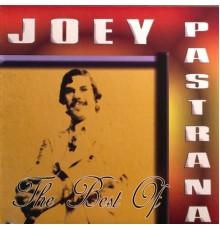 Joey Pastrana - The Best Of Joey Pastrana